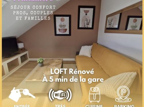 Loft Moderne et Rénové - Idéal Pros & Familles - 1 à 4 pers - Wifi - 5 min de la Gare